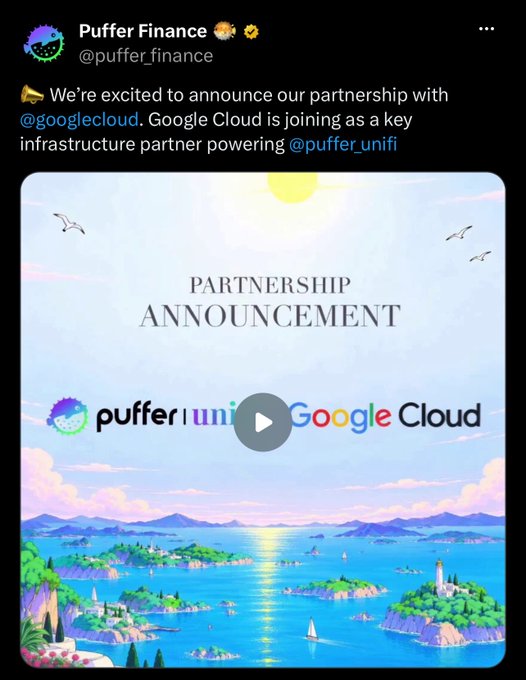 A tweet from Puffer Finance (@puffer_finance) announcing their partnership with Google Cloud as a key infrastructure partner powering @puffer_unifi, featuring a 'Partnership Announcement' graphic with both logos over a scenic ocean landscape.