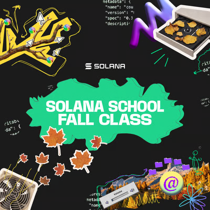 A vibrant promotional graphic for "SOLANA SCHOOL FALL CLASS" featuring the Solana logo, autumn leaves, school supplies like pencils and notebooks, and code snippets scattered across a black background. The collage-style image visually represents the educational program mentioned in the post, where interns can learn and build with top Solana developers.