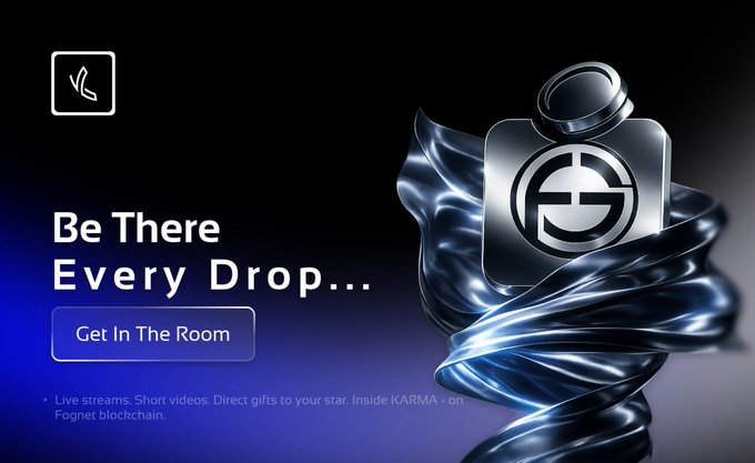 A promotional graphic featuring a metallic 3D logo with the text 'Be There Every Drop...' and a 'Get In The Room' button, noting live streams, short videos, and direct gifts on the Fognet blockchain.