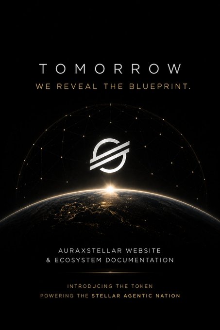 A promotional teaser image featuring a dark space scene with Earth below a glowing Stellar logo, displaying the text "TOMORROW WE REVEAL THE BLUEPRINT" along with announcements for the "AURAXSTELLAR Website & Ecosystem Documentation" and "Introducing the token powering the Stellar Agentic Nation." The caption accompanies a post clarifying that AURAX and AURAXSTELLAR are separate projects serving different purposes within a unified vision.
