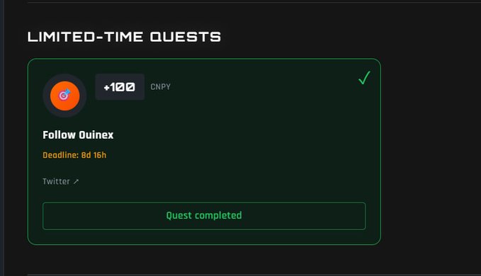 A dark 'LIMITED-TIME QUESTS' screen showing a completed Twitter quest to 'Follow Ouinex' with a +100 CNPY reward.