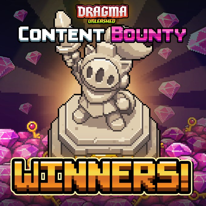 A pixel-art trophy sits atop a pile of purple gems with "DRAGMA UNLEASHED," "CONTENT BOUNTY," and "WINNERS!" prominently displayed, celebrating the winners of the Dragma Unleashed content creator bounty.
