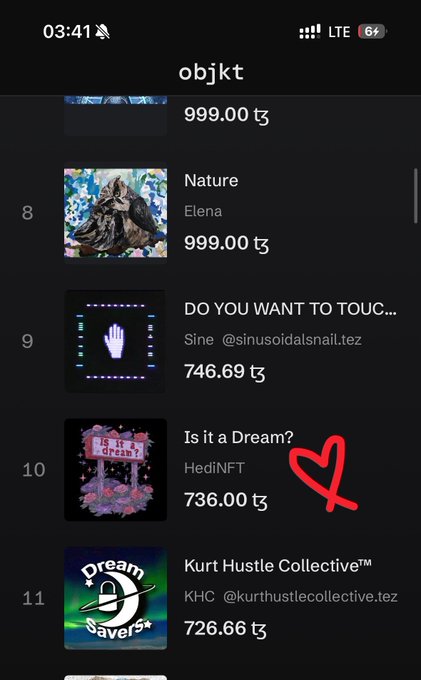 A mobile screenshot of an "objkt" NFT marketplace showing listings including "Nature" by Elena for 999.00 tz, "DO YOU WANT TO TOUC..." by Sine for 746.69 tz, and "Is it a Dream?" by HediNFT for 736.00 tz, with a red heart drawn over the 'Is it a Dream?' listing.