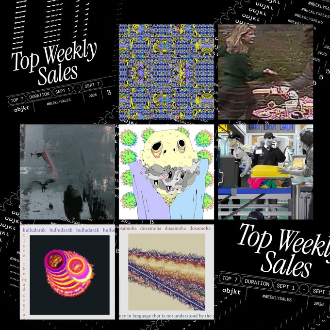 A 'Top Weekly Sales' collage from Sept 1-7 2026 by objkt and #WEEKLYSALES, featuring various digital artworks including glitch art, a crying figure, and abstract pieces.