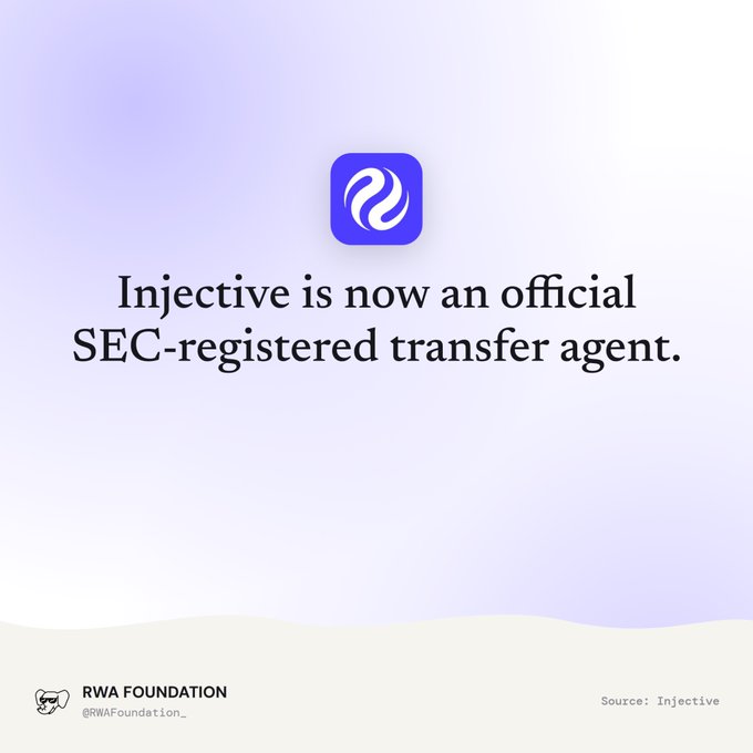 A promotional graphic with an Injective logo stating 'Injective is now an official SEC-registered transfer agent,' sourced from the RWA Foundation on Twitter.