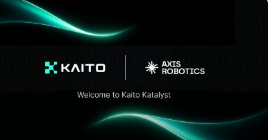 Welcome graphic for 'Kaito Katalyst' partnership announcement featuring the KAITO logo alongside AXIS ROBOTICS, set against a black background with glowing teal wave designs.
