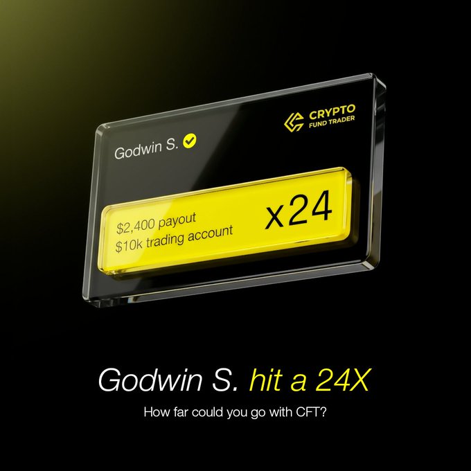 A glossy 3D card-style graphic displays "Godwin S." with a verified checkmark, branded "Crypto Fund Trader," showing a "$2,400 payout" on a "$10k trading account" alongside a bold "x24" multiplier, visually reinforcing the post's message of achieving roughly a 24x return on a $10k funded account.