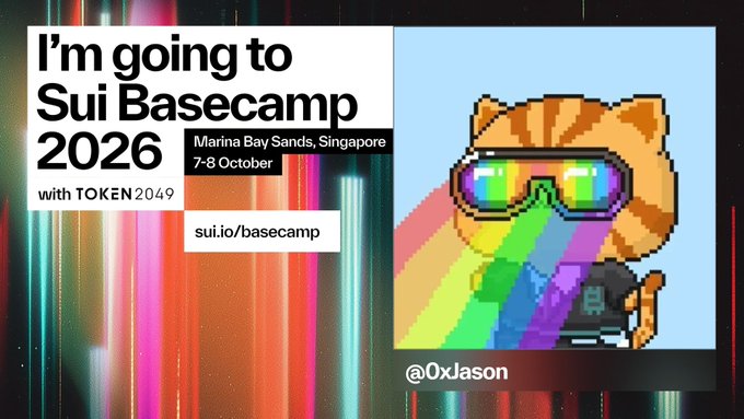 A promotional graphic for 'I'm going to Sui Basecamp 2026' at Marina Bay Sands, Singapore from 7-8 October, featuring a pixel art cat character wearing rainbow laser glasses shooting beams, with the URL sui.io/basecamp and the handle @0xJason.