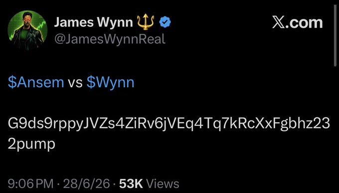 James Wynn (@JamesWynnReal) posted "$Ansem vs $Wynn" along with the wallet address "G9ds9rppyJVZs4ZiRv6jVEq4Tq7kRcXxFgbhz232pump" on X.com, referencing a pump.fun token launch to compete with Ansem following accusations of a prior coin rug pull.