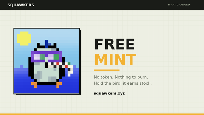 The image displays a pixelated bird wearing sunglasses against a sunset sky, advertising "FREE MINT" at squawkers.xyz, with text explaining "No token. Nothing to burn. Hold the bird, it earns stock." This aligns with the announcement about eliminating the SQUAWK token and offering a no-cost minting process for the project.