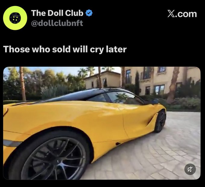 A tweet from 'The Doll Club @dollclubnft' reading 'Those who sold will cry later,' featuring a photo of a yellow sports car parked in front of a mansion.