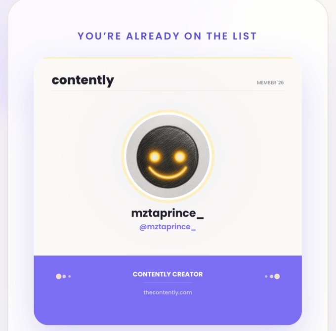 A Contently membership confirmation card for member 26, showing the username "mztaprince_" and the title "CONTENTLY CREATOR."