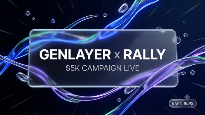 A promotional banner announcing a "$5K CAMPAIGN LIVE" for GenLayer x Rally, featuring flowing blue and purple waves with floating bubbles on a dark background. The design highlights a collaboration between GenLayer, the settlement layer for AI agents, and Rally, with a "EARN RLPS" call-to-action button in the bottom right corner.