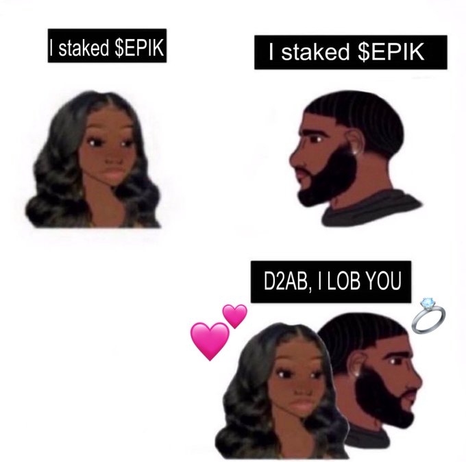 A three-panel meme featuring cartoon characters with text 'I staked $EPIK' on top and 'D2AB, I LOB YOU' with heart and ring emojis on the bottom panel.