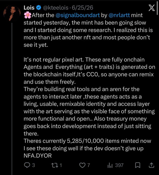 A screenshot of a tweet by Lois (@kteelois) posted on 6/25/26 discussing the @signalboundart mint by @nrlartt, highlighting that these are on-chain Agents (not regular pixel art) with CC0 licensing and remixing capabilities, with 5,285/10,000 items minted. The post caption "Great minds think alike Lois" suggests agreement with her analysis of the project's potential beyond typical NFTs.