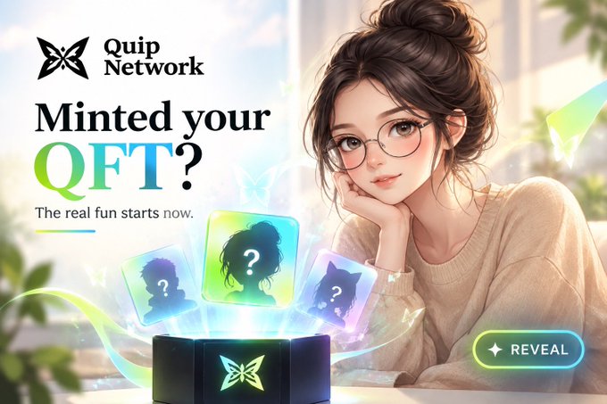 Promotional graphic for Quip Network featuring an anime-style illustration of a woman with glasses, with text reading 'Quip Network', 'Minted your QFT?', 'The real fun starts now', and a 'REVEAL' button beside glowing NFT-style cards.