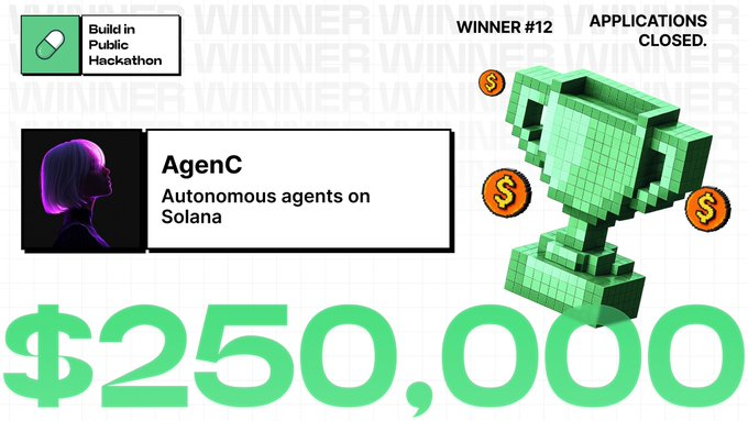 The image announces "WINNER #12" and "AgenC - Autonomous agents on Solana" as the final winner of the "Build in Public Hackathon," with a prize amount of "$250,000" displayed prominently. It relates to the post by highlighting AgenC's $250,000 prize as the final winner of the $3,000,000 Build in Public Hackathon, showcasing its autonomous agent infrastructure on Solana.