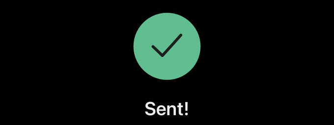 A black screen with a teal checkmark icon and the word 'Sent!' displayed below it.