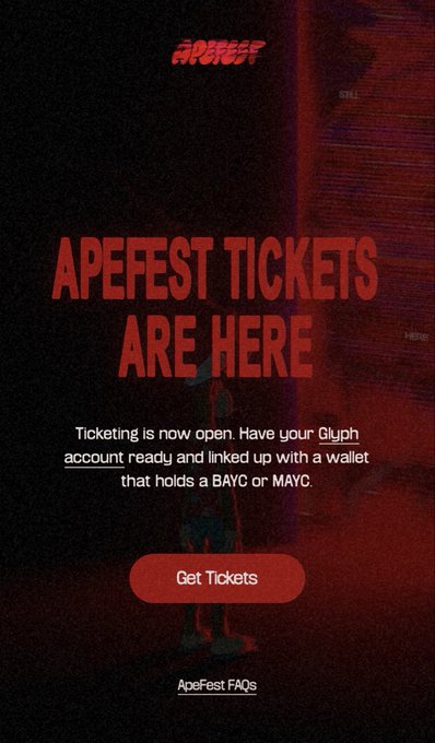 An 'APEFEST TICKETS ARE HERE' promotional graphic with instructions to link a Glyph account to a wallet holding BAYC or MAYC, featuring a 'Get Tickets' button.