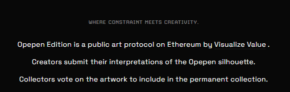 The image features a black background with white text explaining the Opepen Edition concept, including the tagline "WHERE CONSTRAINT MEETS CREATIVITY" and descriptions of how creators submit interpretations of the Opepen silhouette for collectors to vote on. This promotional graphic relates to the post's mention of Opepen, which is described as a public art protocol on Ethereum by Visualize Value, with 2608 submitted sets competing for 200 spots.