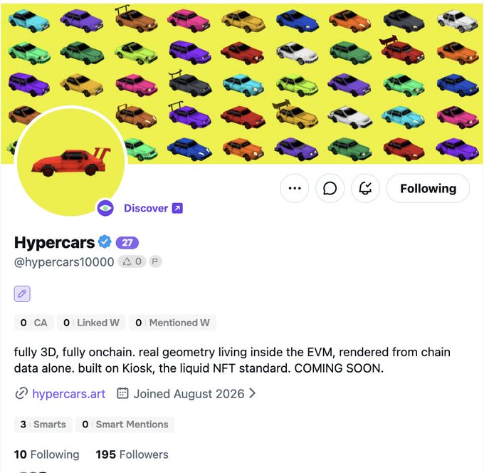 The image shows the X (formerly Twitter) profile page for "Hypercars" (@hypercars10000), featuring a banner and profile picture of colorful 3D-rendered sports cars on a bright yellow background, with the account bio reading "fully 3D, fully onchain. real geometry living inside the EVM, rendered from chain data alone. built on Kiosk, the liquid NFT standard. COMING SOON." The profile displays 195 Followers, 10 Following, and 3 Smarts, tying into the post's emphasis on the project's early alpha status and its innovative approach of storing NFT geometry directly on-chain within the EVM rather than on centralized servers.