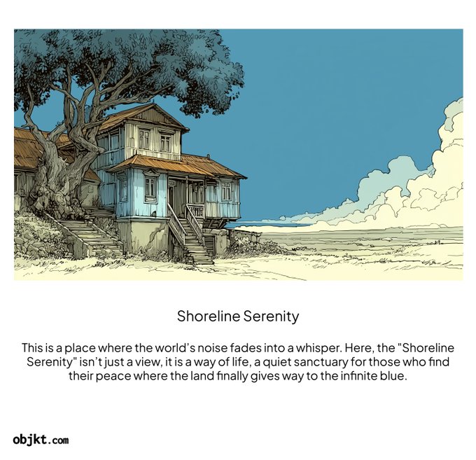 An illustrated artwork titled 'Shoreline Serenity' showing a weathered house with a large tree near a sandy beach, with descriptive text below and 'objkt.com' branding.