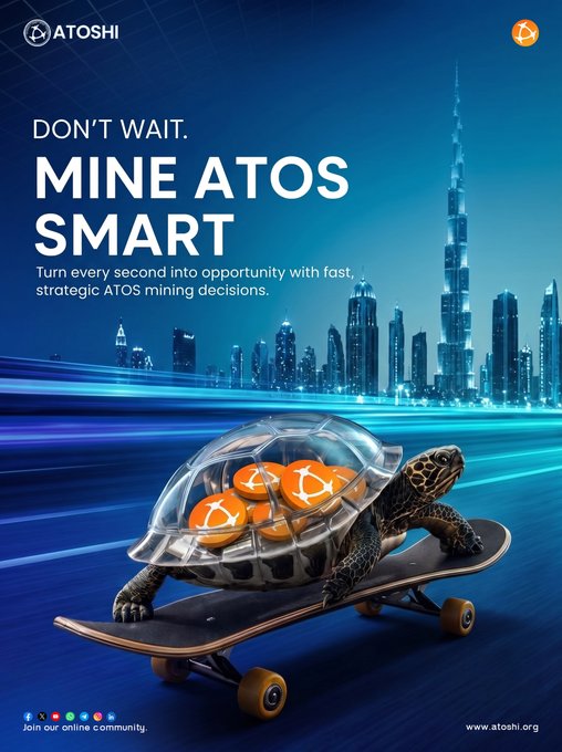 A promotional poster for ATOSHI featuring a tortoise with a transparent shell filled with ATOS coin tokens riding a skateboard through a futuristic cityscape at night, with bold text reading "DON'T WAIT. MINE ATOS SMART — Turn every second into opportunity with fast, strategic ATOS mining decisions," along with the website www.atoshi.org and social media prompts to join their online community. The whimsical imagery of the slow turtle moving fast on a skateboard cleverly reinforces the post's message of making the most of every second to mine ATOS cryptocurrency.