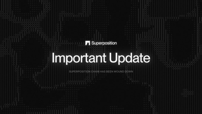 Announcement graphic stating 'Important Update' from Superposition, noting 'SUPERPOSITION CHAIN HAS BEEN WOUND DOWN'.