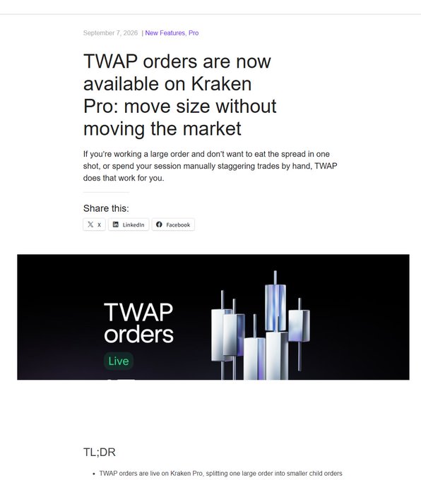 A news article titled 'TWAP orders are now available on Kraken Pro: move size without moving the market,' featuring an illustration of a candlestick chart labeled 'TWAP orders Live.'