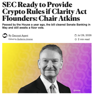 A Decrypt article headline reads "SEC Ready to Provide Crypto Rules if Clarity Act Flounders: Chair Atkins," referencing SEC Chair Atkins' readiness to regulate crypto should the Clarity Act fail, paired with a portrait photo of him against a colorful gradient background.