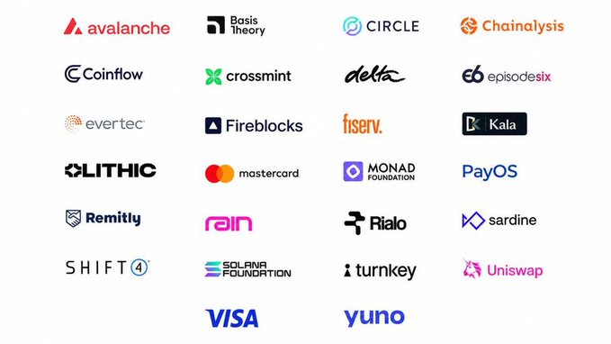 A grid of company logos including Avalanche, Basis Theory, Circle, Chainalysis, Coinflow, Crossmint, Delta, episodesix, evertec, Fireblocks, Fiserv, Kala, Lithic, Mastercard, Monad Foundation, PayOS, Remitly, rain, Rialo, Sardine, Shift4, Solana Foundation, Turnkey, Uniswap, Visa, and Yuno.