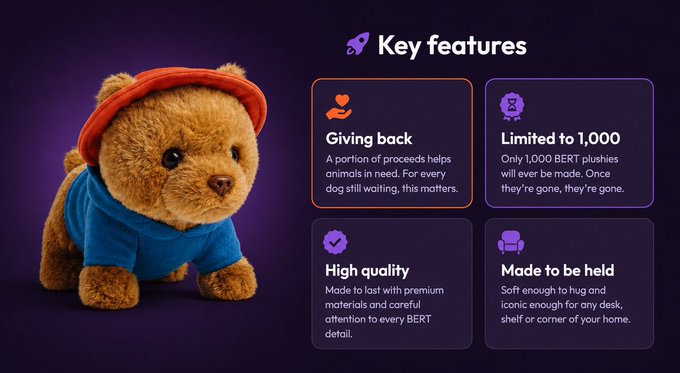 A BERT plushie wearing a red cap and blue shirt sits beside four purple feature cards highlighting its key attributes: "Giving back" (proceeds helping animals in need), "Limited to 1,000" (only 1,000 BERT plushies ever made), "High quality" (premium materials), and "Made to be held" (soft and huggable). The image promotes the limited-edition BERT Legacy Collection, supporting the post's message of a plushie that looks good, feels good, and does good.