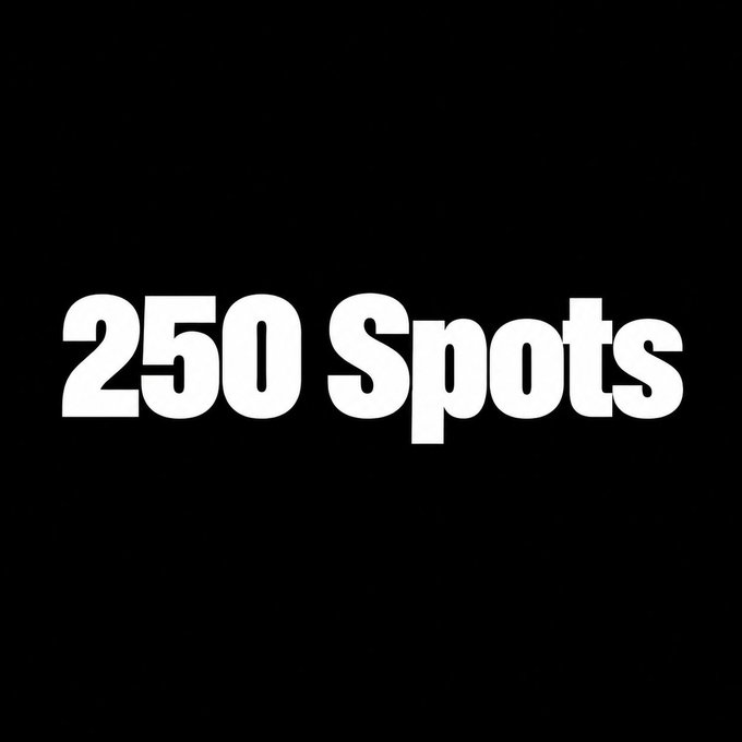 The image displays bold white text reading "250 Spots" against a black background, visually highlighting the limited number of GIGA member spots available during the upcoming intake. This emphasizes the urgency of the post's announcement that only 250 membership spots will be opened today at 6:30 PM UTC until filled.