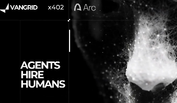A black and white promotional graphic featuring the VANGRID x402 and Arc logos with the text "AGENTS HIRE HUMANS" next to a wireframe/particle-style animal head.