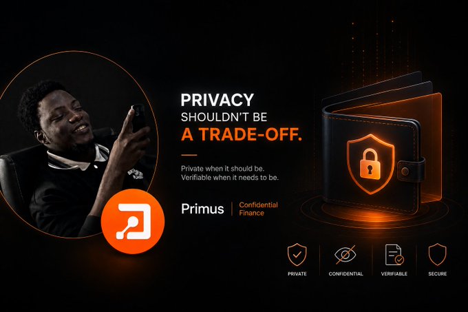 Primus Confidential Finance advertisement reading 'PRIVACY SHOULDN'T BE A TRADE-OFF' with features labeled Private, Confidential, Verifiable, and Secure.