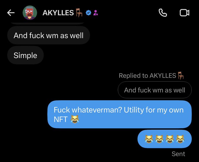 A Twitter DM conversation with user AKYLLES shows messages including "And fuck wm as well," "Simple," and a reply stating "Fuck whateverman? Utility for my own NFT" followed by laughing emojis, relating to the post's mention of @akylles as a "CHAD" involved in the SB and NFT community.