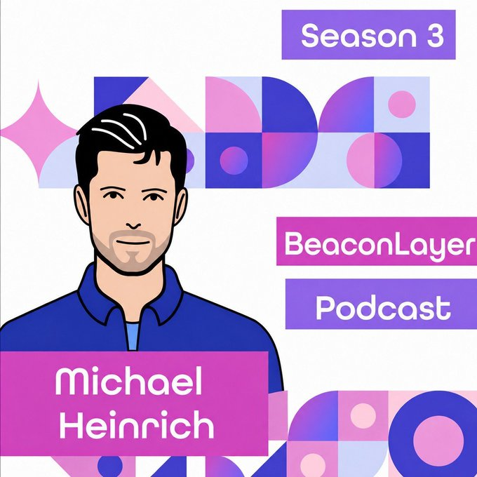 A stylized illustration of guest Michael Heinrich appears on this Season 3 cover art for the BeaconLayer Podcast, featuring the show's logo with geometric pink and purple shapes in the background. The graphic promotes an episode discussing Heinrich's background as founder of 0G Labs, a modular AI blockchain platform.