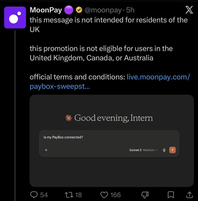 A screenshot of an X (Twitter) post from @moonpay stating that 'this message is not intended for residents of the UK' and 'this promotion is not eligible for users in the United Kingdom, Canada, or Australia', with an attached image showing 'Good evening, Intern' and the question 'Is my PayBox connected?'.