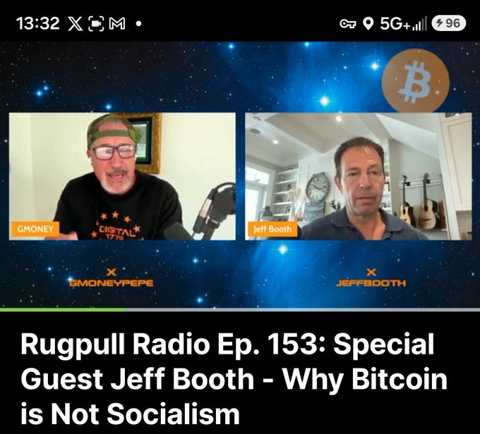 The image is a podcast episode thumbnail for "Rugpull Radio Ep. 153" featuring hosts GMoney and special guest Jeff Booth, with the title "Why Bitcoin is Not Socialism" displayed against a starry Bitcoin-themed background. This visually aligns with the post's reference to "another great episode of Rugpull Radio," highlighting the guest appearance and the episode's Bitcoin-focused discussion.