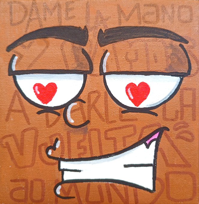 The image features an abstract painting with a brown background, depicting a cartoon face with two large eyes and a red heart between them. The text "Dame la mano y vamos a darle la vuelta al mundo" is written above the face in white letters. This phrase suggests that the artist has been inspired by someone's love story or romance, and they are encouraging viewers to follow their own path through life.