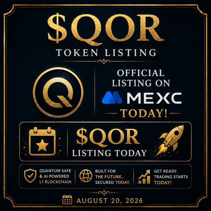 A promotional graphic for '$QOR Token Listing' on MEXC, featuring gold and black design with details like 'QUANTUM SAFE & AI POWERED L1 BLOCKCHAIN' and a scheduled date of 'AUGUST 20, 2026.'