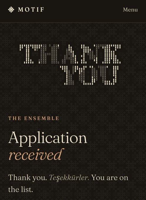 A confirmation screen from 'MOTIF' displaying pixelated 'THANK YOU' text and the message 'Application received. Thank you. Teşekkürler. You are on the list.'