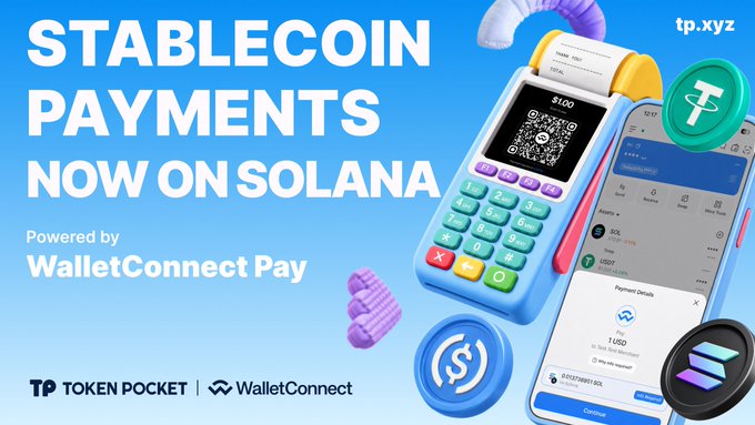 A promotional graphic announces "STABLECOIN PAYMENTS NOW ON SOLANA" powered by WalletConnect Pay, featuring 3D illustrations of a card payment terminal displaying a $1.00 charge and a TokenPocket mobile app interface showing a 1 USDT transaction, alongside logos for TokenPocket and WalletConnect.