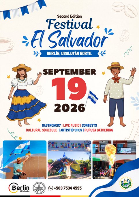 The image is a vibrant promotional flyer for the 2nd Edition of Festival El Salvador, scheduled for September 19, 2026, in Berlín, Usulután Norte, featuring traditional Salvadoran figures, the national flag, and Bitcoin symbols. The flyer highlights attractions like gastronomy, live music, contests, a cultural schedule, an artistic show, and a pupusa gathering, with contact info +503 7534 4595 and images of festival-goers enjoying the event under blue and white bunting. It visually captures the cultural celebration, food, and Bitcoin-friendly atmosphere described in the accompanying post.