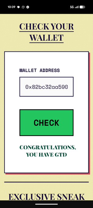 A mobile wallet check screen displaying 'CHECK YOUR WALLET' with a wallet address '0x82bc32aa590', a green 'CHECK' button, and text reading 'CONGRATULATIONS, YOU HAVE GTD' and 'EXCLUSIVE SNEAK'.