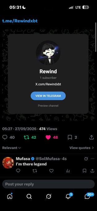 A mobile screenshot of a Telegram channel called 'Rewind' showing 1 subscriber and a post by 'Mufasa' saying 'I'm there legend', with view stats '05:27 · 27/09/2026 · 474 Views'.