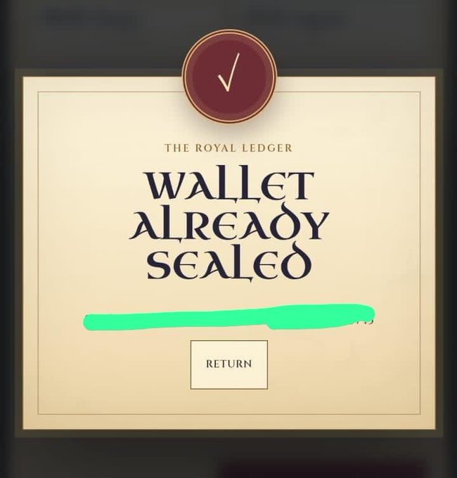 A screen displays 'THE ROYAL LEDGER' at the top and large stylized text reading 'WALLET ALREADY SEALED' in the center, with a green scribbled line below and a 'RETURN' button at the bottom.