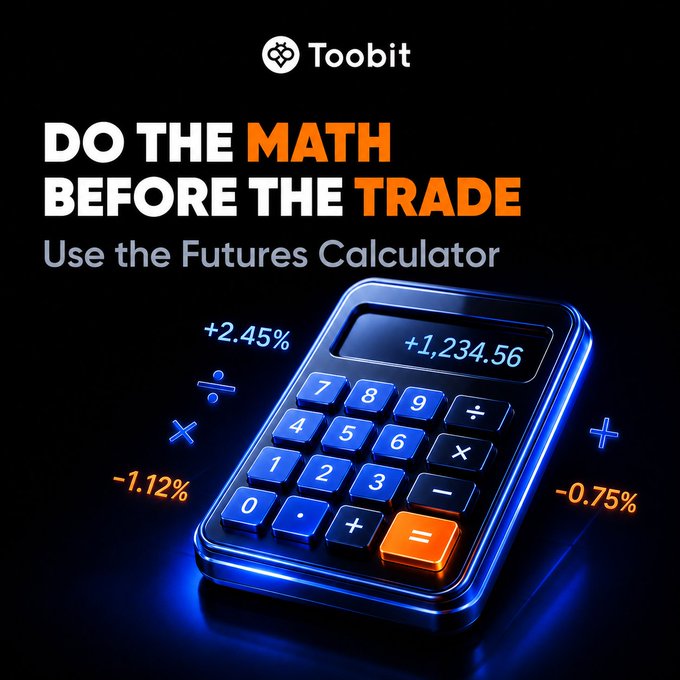 A promotional graphic for Toobit's Futures Calculator, featuring a glowing blue calculator displaying "+1,234.56" surrounded by floating percentage figures like "+2.45%" and "-1.12%", with bold text reading "DO THE MATH BEFORE THE TRADE - Use the Futures Calculator," visually reinforcing the post's message about calculating potential gains, liquidation prices, and targets before trading.