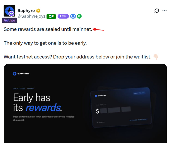 The image shows a tweet from Saphyre (@Saphyre_xyz) announcing that some rewards are sealed until mainnet and encouraging users to sign up early for testnet access by dropping their address or joining the waitlist. Below the tweet is a promotional graphic with the text "Early has its rewards," explaining that traders should trade on testnet now to receive early trader rewards that will be revealed at mainnet.