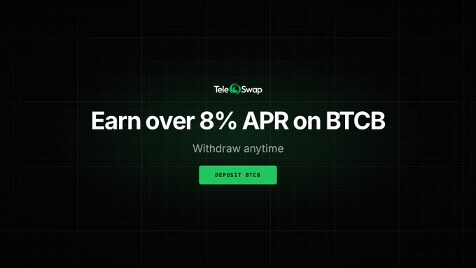 A dark-themed advertisement for TeleSwap reading 'Earn over 8% APR on BTCB', with the tagline 'Withdraw anytime' and a green 'DEPOSIT BTCB' button.